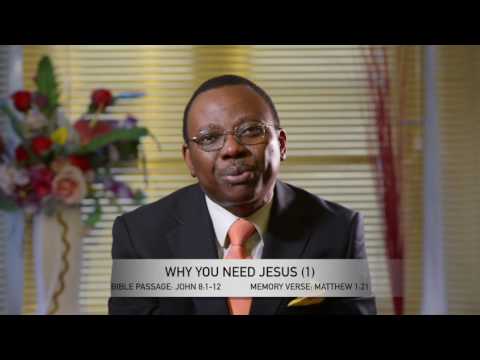 Open Heavens Reflections 09 November 2016 - Why You Need Jesus I