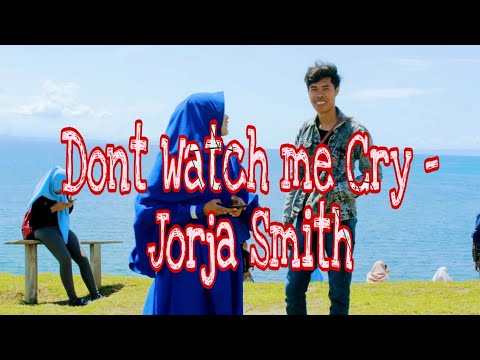 Lagu barat sedih , Dont Watch me Cry - Jorja Smith