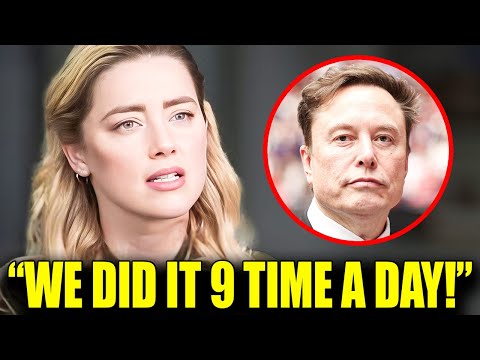 Amber Heard FINALLY REVEALS Relationship Nightmares With Elon Musk