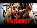 Inbred HORROR FILM DEUTSCH Horrorfilme Deutsch Ganzer Film