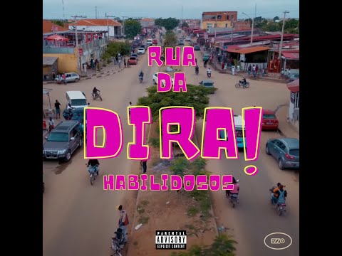 Rua da DIRA - Habilidosos (Audio Oficial)