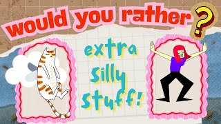Would You Rather? | Super Silly Edition! | FUN Movement Break! πΉ π