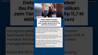 Nasib Remaja Penjarah Jam Rp 11,7 Miliar Ahmad Sahroni, Kembalikan seusai Data Pribadi Tersebar