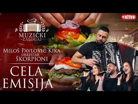 MILOŠ PAVLOVIĆ KIKA I ŠKORPIONI - CELA EMISIJA (BURGERI & KOKTELI) (MUZIČKI ZALOGAJ) 2025.