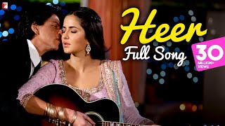 Heer - Full Song | Jab Tak Hai Jaan | Shah Rukh Khan | Katrina Kaif | Harshdeep Kaur | A. R. Rahman