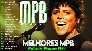MPB Antigas ❤️ Djavan, Vanessa Da Mata, Rita Lee – Clássicos do Brasil - As Melhores da MPB