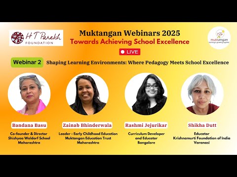 Muktangan Webinar on Shaping Learning Environments- Where Pedagogy Meets School Excellence