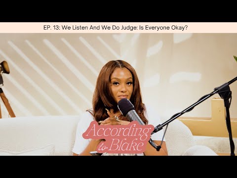 Ep. 13: We Listen And We Do Judge: Is Everyone Okay?