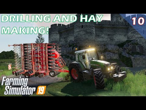 DRILLING AND HAY MAKING! | Chellington Valley | Episode 10 | Farming Simulator 19