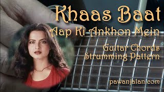 Aap Ki Ankhon Mein  Khaas Baat  Guitar Chords  Str