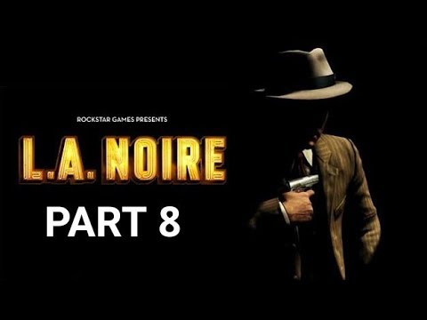 LA Noire Gameplay Walkthrough (PS4) Part 8 - Pink Slip Shootout!!