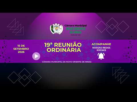 19ª REUNIÃO ORDINÁRIA