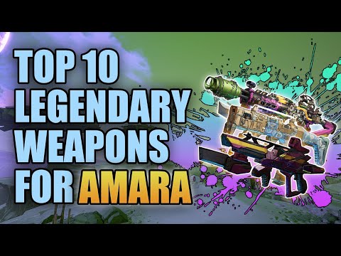 Borderlands 3 | Top 10 Legendary Weapons for Amara (Updated) - Best Guns for Amara the Siren