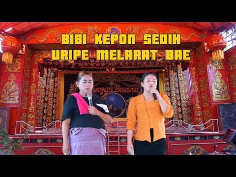 Bibi Kepon Sedih Uripe Melarat Bae