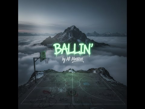 ALi Massive – BALLIN'   Official Visualizer