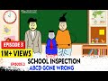 Aagam Baa S1 EPISODE 3 School Inspection పాఠశాల తనిఖీలు ABCD Gone Wrong