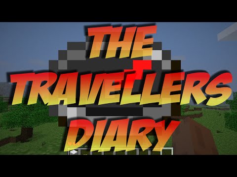 The Travellers diary EP 1 -Minecraft-