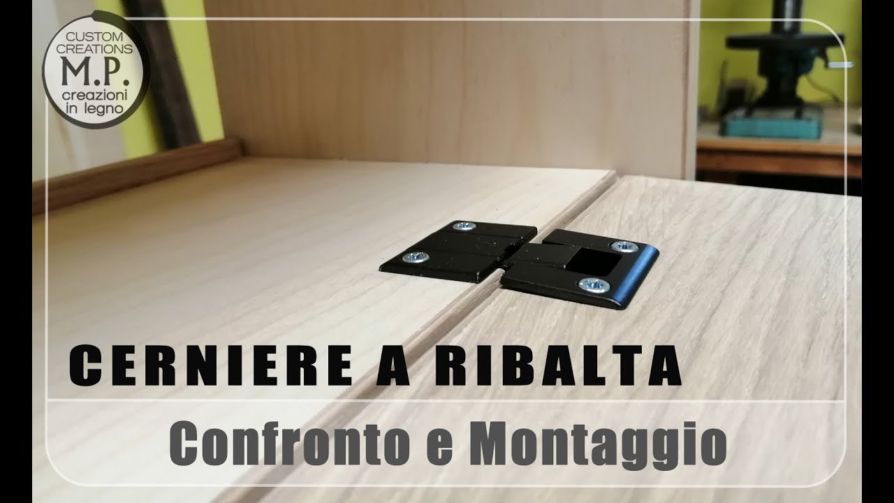 Cerniere a ribalta - confronto e montaggio