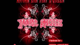 Antonio Eudi - Your Smile (Carlos Vargas Remix) [feat. D'Queen]