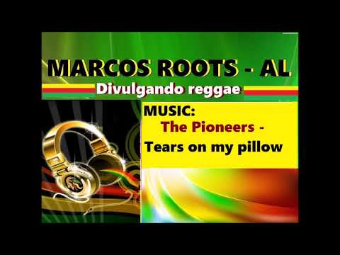 DIVULGANDO: The Pioneers - Tears on My Pillow / MARCOS ROOTS - AL