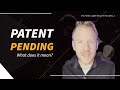 What does Patent Pending mean?