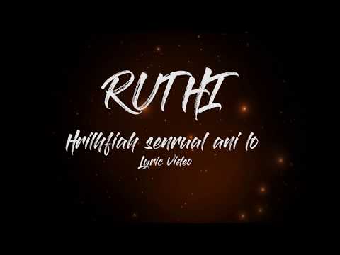 Ruthi (Cover)  Hrilhfiah senrual a ni lo - Bethsy Lalrinsangi (Lyric Video)