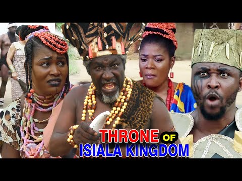 New Hit Movie "THRONE OF ISIALA KINGDOM" Season 1&2 - (Chizzy Alichi) 2020 Latest Nollywood Movie