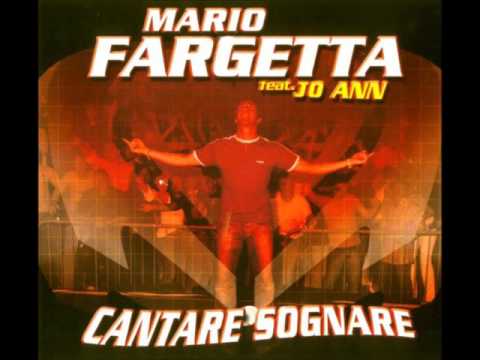 Mario Fargetta Feat. Jo Ann ‎– Cantare Sognare (Get-Far Extended Mix)