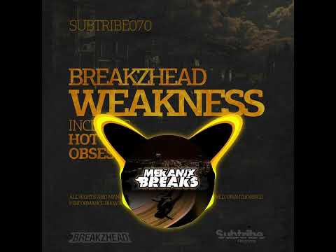 Breakzhead - Weakness