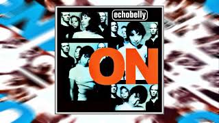 Echobelly &quot;On&quot; [FULL ALBUM]  * Expanded Edition *