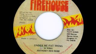 Anthony Red Rose - Under Me Fat Thing + Dub -7" Firehouse 1986 - KiNG TUBBY'S DIGITAL 80'S DANCEHALL
