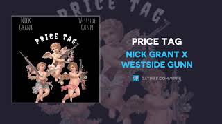 Nick Grant x Westside Gunn &quot;Price Tag&quot; (OFFICIAL AUDIO)