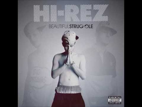 Hi-Rez - Beautiful Struggle
