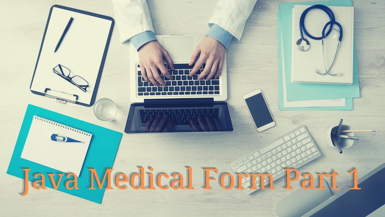 Java Medical Form Part 1