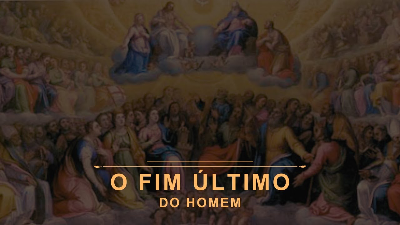 "O Fim Último do Homem", com o Professor Carlos Nougué