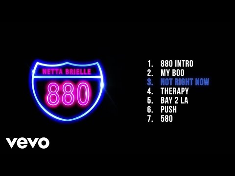 Netta Brielle - Not Right Now (Audio)