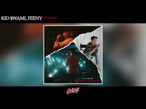 Kid $wami, Feeny - No Hook (Official Audio)