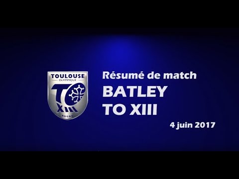 Résumé Batley Bulldogs v TO XIII - Round 16 Championship - 04.06.2017