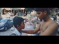 Footpath short film 2016 Footpath short film 2016