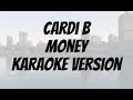 Cardi B   Money Karaoke version