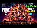 Avengers-Infinity war Malayalam Funny Dialogue Mix|  Part-2 | AR Edits