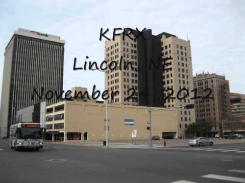 KFRX Lincoln, NE November 24, 2012