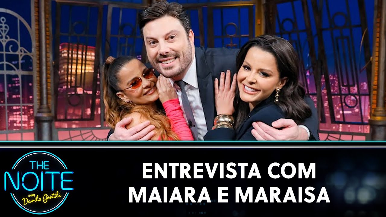 Entrevista com Maiara e Maraisa | The Noite (06/03/24)