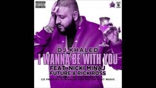 Dj Khaled- I Wanna Be With You ft. Nicki Minaj Rick Ross &amp; Future Chopped and Screwed by DJ BRANDO