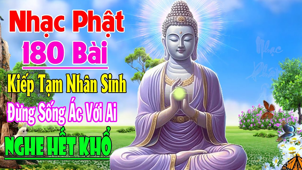 Liên khúc nhạc Phật giáo "kiếp tạm nhân sinh"