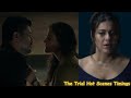 The Trial Hot Scenes Timings Kajol Devgn Kubbra Sait Disney Hotstar Alyy Khan  Hot Scenes