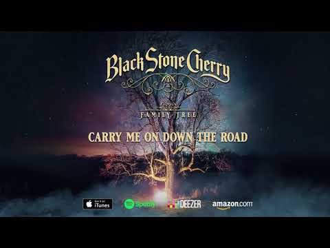 Black Stone Cherry - Carry Me On Down The Road - Family Tree (Official Audio)
