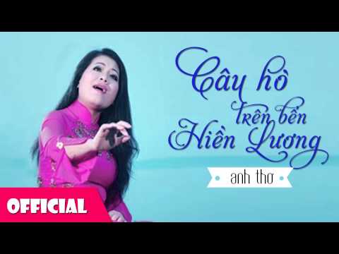Thể hiện bởi Anh Thơ