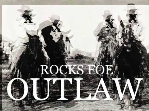 Rocks FOE - Outlaw