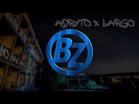 ADRYTO X LARGO - NO HAY MAS
